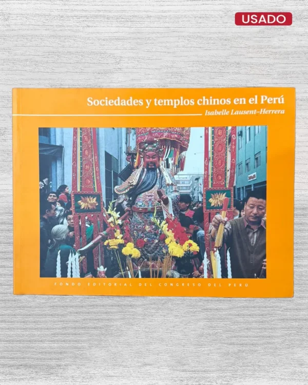 SOCIEDADES Y TEMPLOS CHINOS EN EL PERÚ