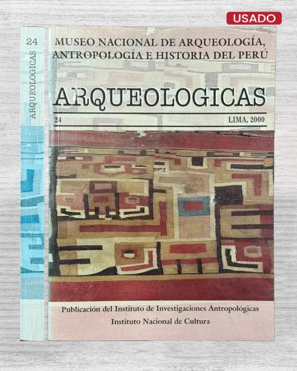 MUSEO NACIONAL DE ARQUEOLOGÍA, ANTROPOLOGÍA E HISTORIA DEL PERÚ — ARQUEOLÓGICAS Nº24
