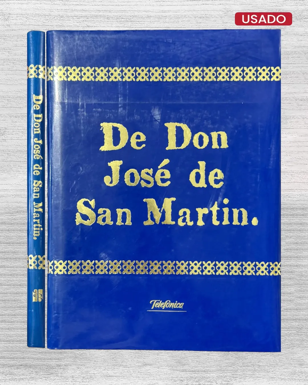 DE DON JOSE DE SAN MARTIN