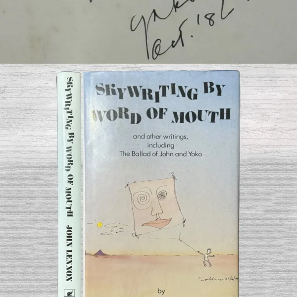 SKYWRITING BY WORD OF MOUTH AND OTHER WRITINGS, INCLUDING THE BALLAD OF JOHN AND YOKO (CON FIRMA DE YOKO ONO)