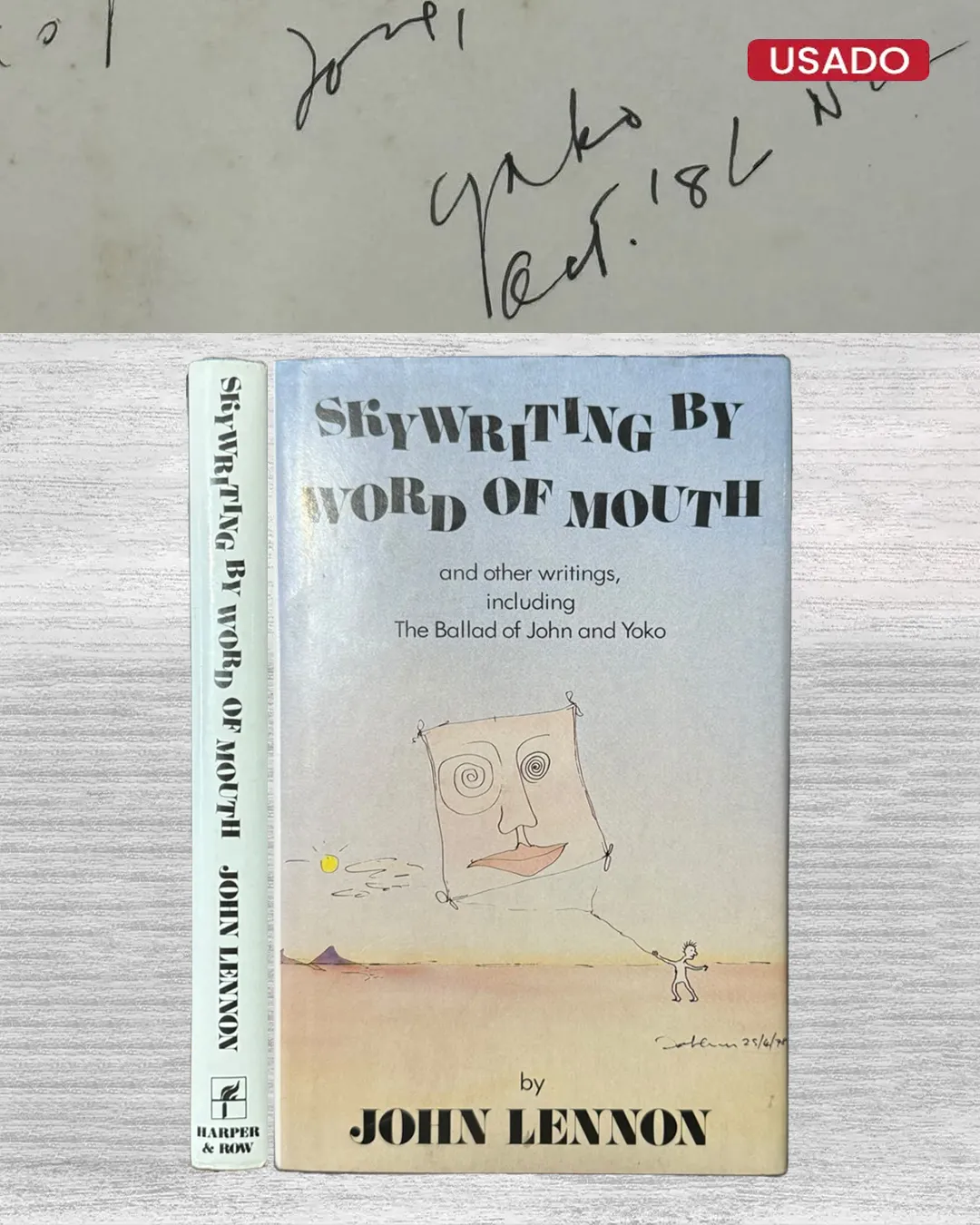 SKYWRITING BY WORD OF MOUTH AND OTHER WRITINGS, INCLUDING THE BALLAD OF JOHN AND YOKO (CON FIRMA DE YOKO ONO)