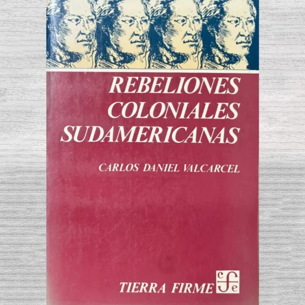 REBELIONES COLONIALES SUDAMERICANAS