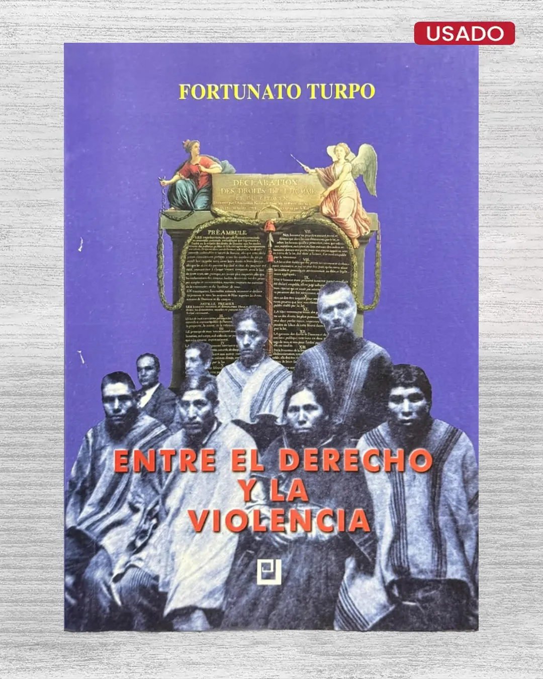 ENTRE EL DERECHO Y LA VIOLENCIA (CON FIRMA DEL AUTOR)