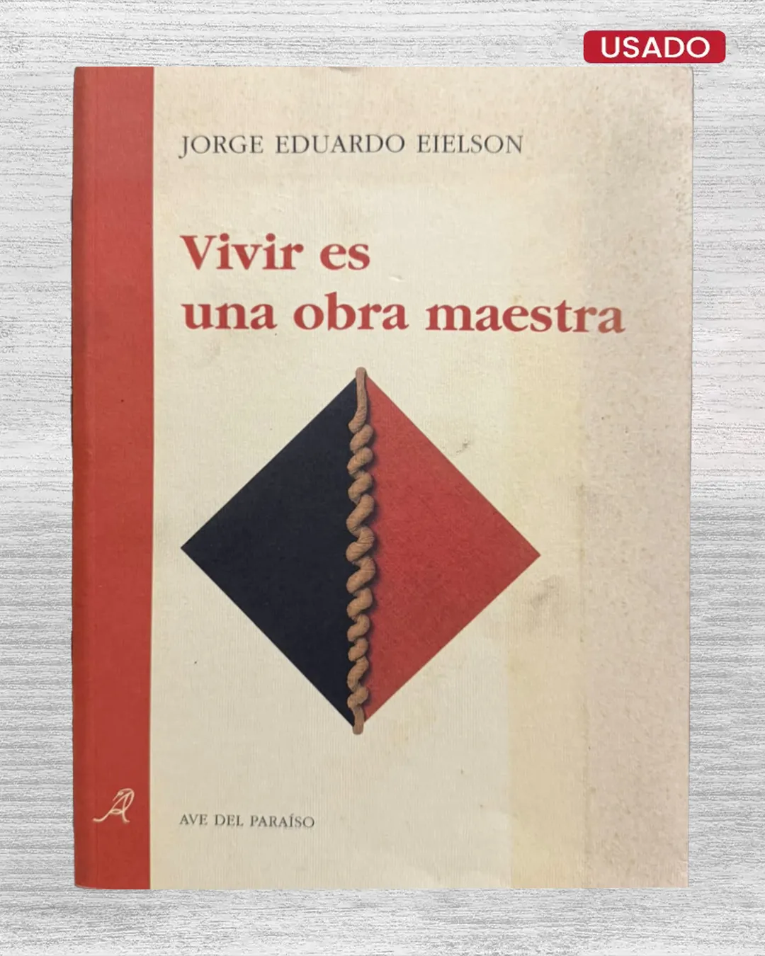 VIVIR ES UNA OBRA MAESTRA (CON FIRMA DEL AUTOR)