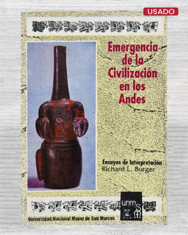 EMERGENCIA DE LA CIVILIZACION EN LOS ANDES