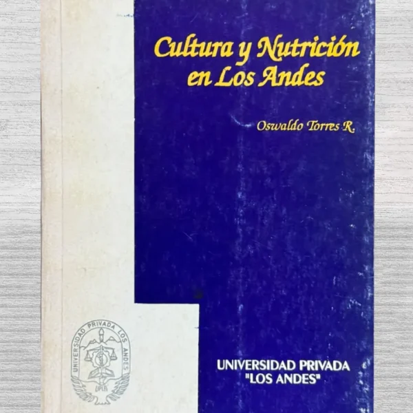 CULTURA Y NUTRICIÓN EN LOS ANDES