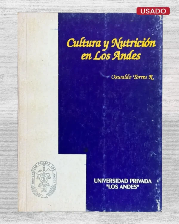 CULTURA Y NUTRICIÓN EN LOS ANDES