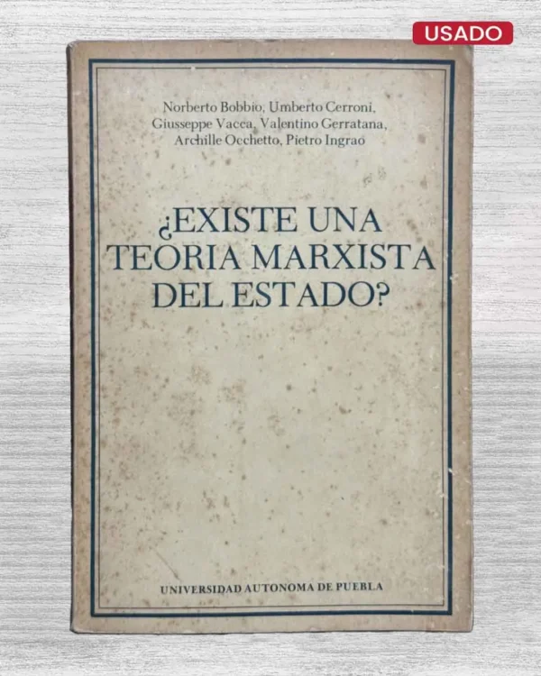 ¿EXISTE UNA TEORIA MARXISTA DEL ESTADO?