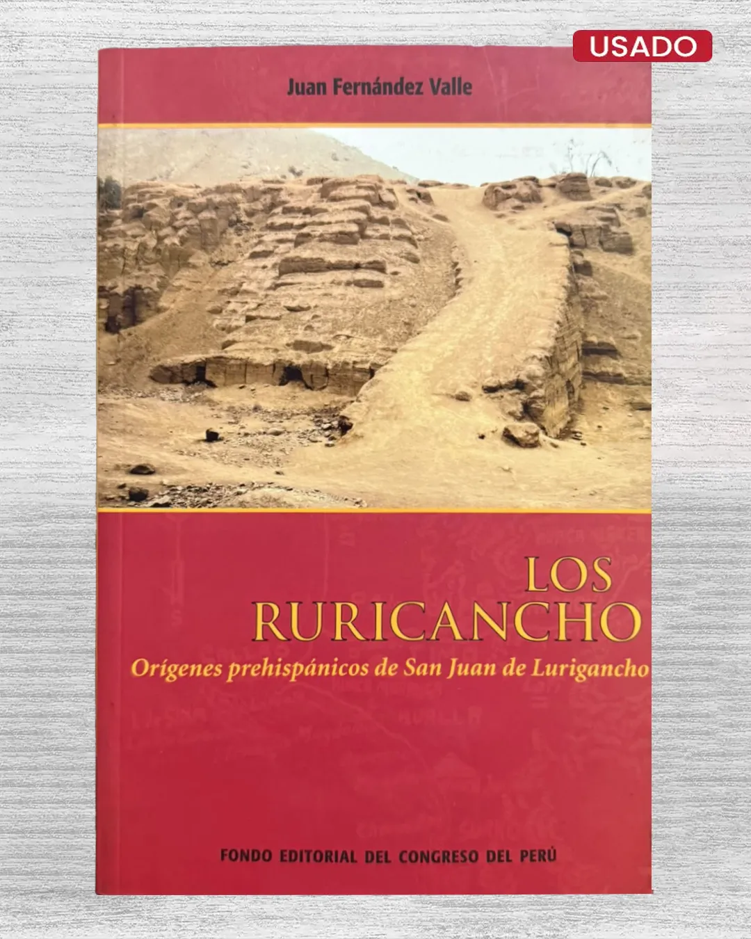 LOS RURICANCHO. ORÍGENES PREHISPÁNICOS DE SAN JUAN DE LURIGANCHO