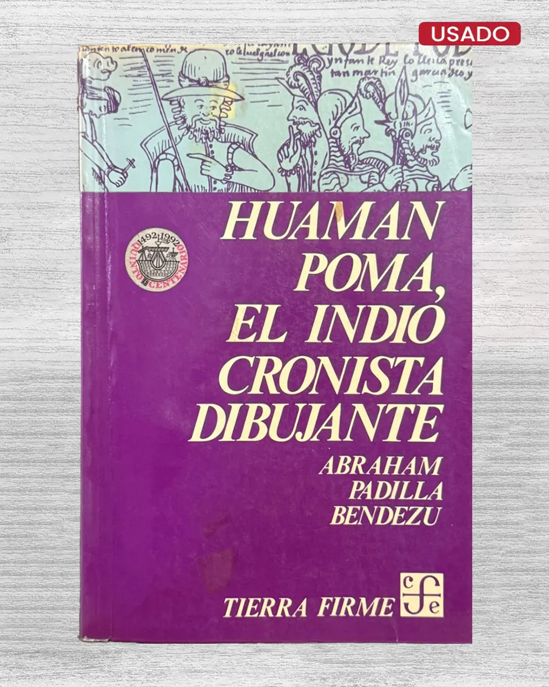 HUAMAN POMA, EL INDIO CRONISTA DIBUJANTE