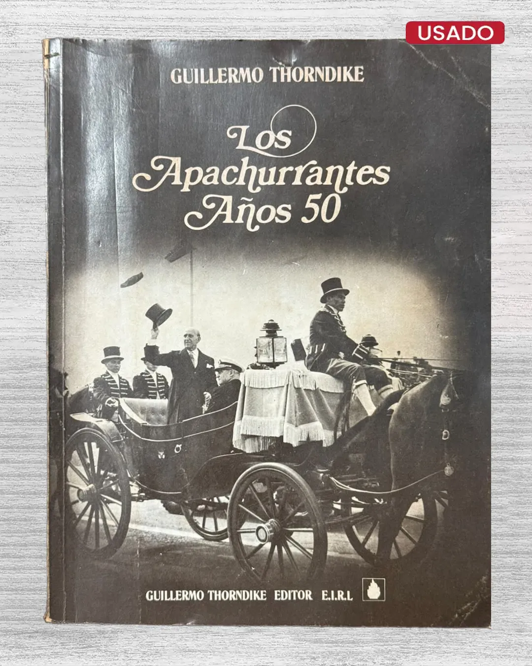 LOS APACHURRANTES AÑOS 50