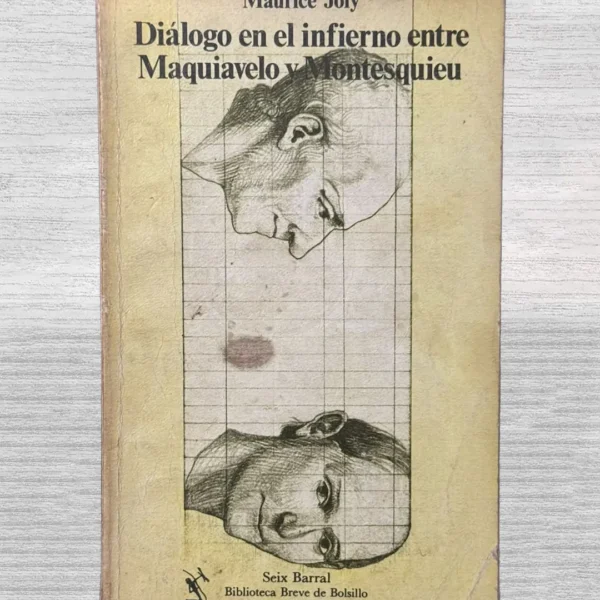 DIÁLOGO EN EL INFIERNO ENTRE MAQUIAVELO Y MONTESQUIEU