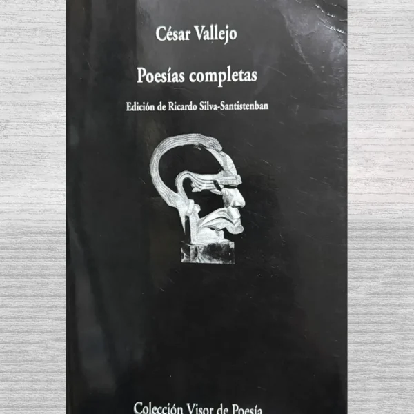 CÉSAR VALLEJO: POESÍAS COMPLETAS