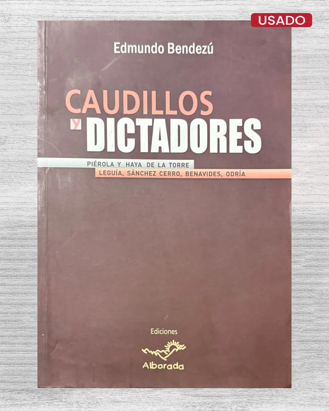CAUDILLOS Y DICTADORES