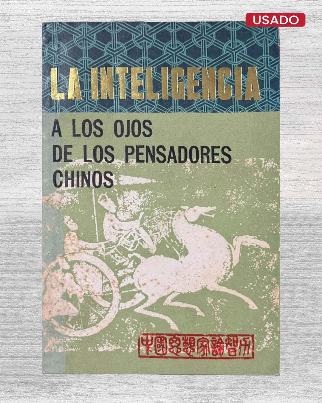 LA INTELIGENCIA A LOS OJOS DE LOS PENSADORES CHINOS