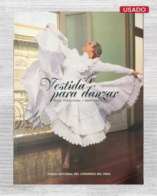 VESTIDO PARA DANZAR. TRAJE TRADICIONAL Y MARINERA