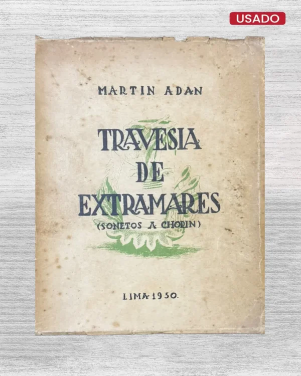 TRAVESÍA DE EXTRAMARES (SONETOS A CHOPIN)