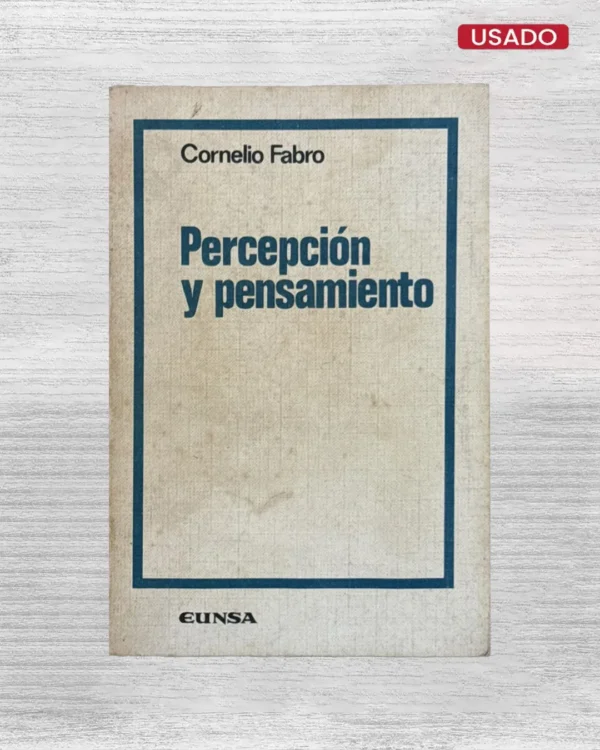 PERCEPCIÓN Y PENSAMIENTO
