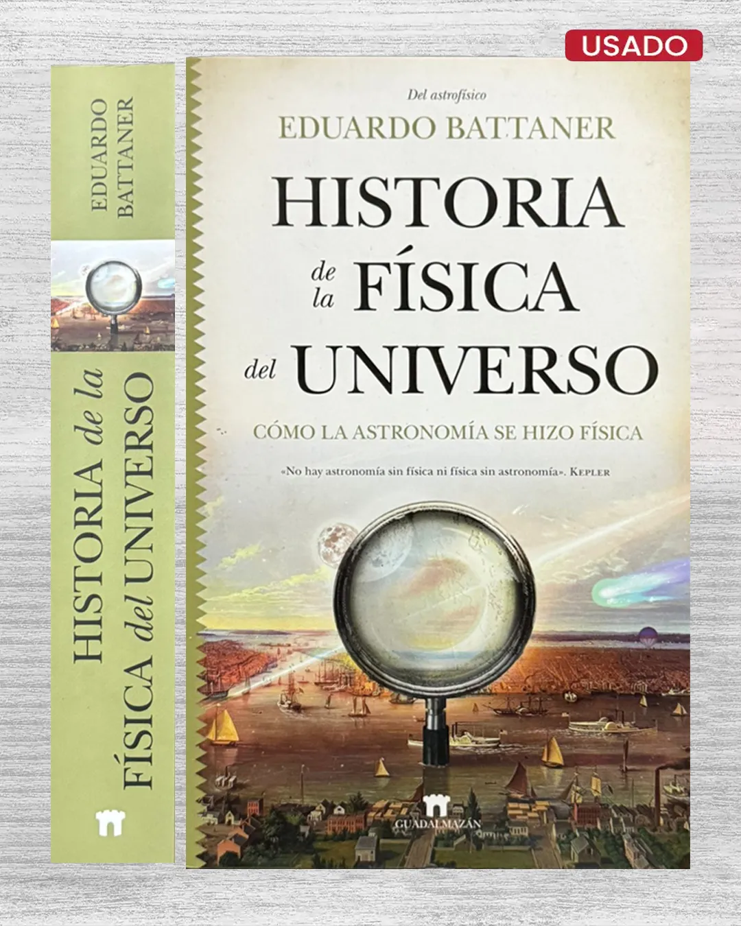 HISTORIA DE LA FÍSICA DEL UNIVERSO. CÓMO LA ASTRONOMÍA SE HIZO FÍSICA