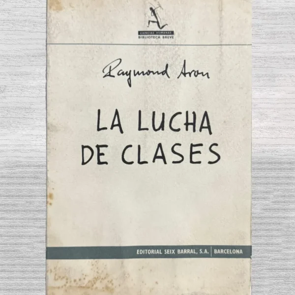 LA LUCHA DE CLASES