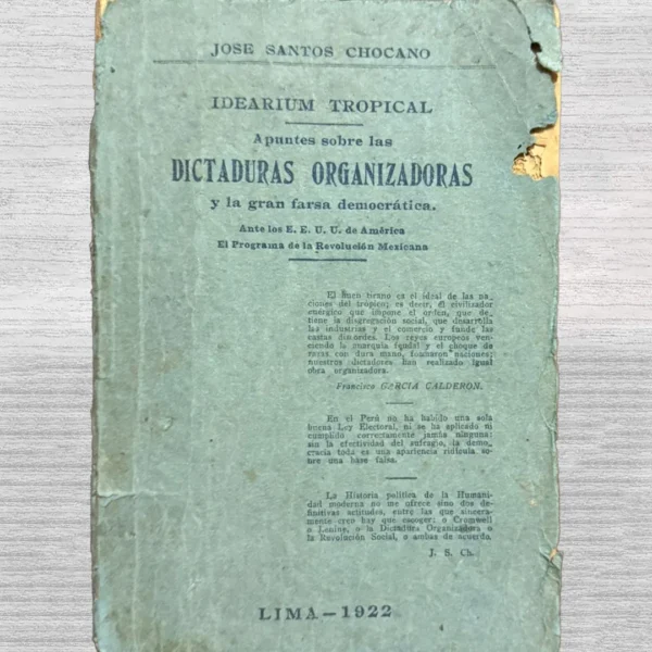APUNTES SOBRE LAS DICTADURAS ORGANIZADORAS Y LA GRAN FARSE DEMOCRÁTICA. ANTE LOS E. E. U. U. DE AMÉRICA. EL PROGRAMA DE LA REVOLUCIÓN MEXICANA
