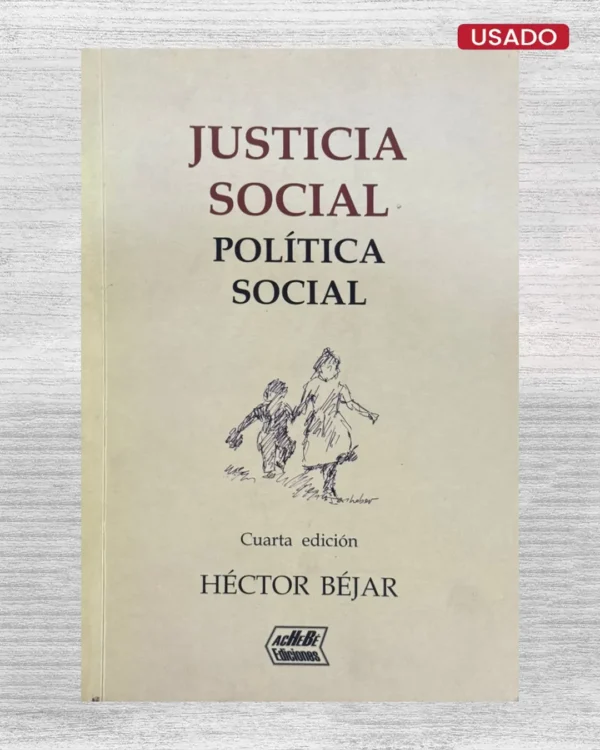 JUSTICIA SOCIAL, POLÍTICA SOCIAL