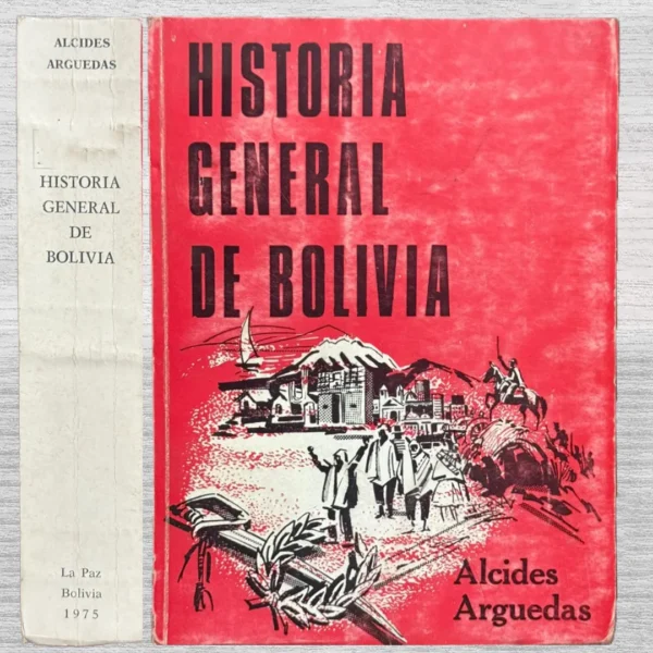 HISTORIA GENERAL DE BOLIVIA