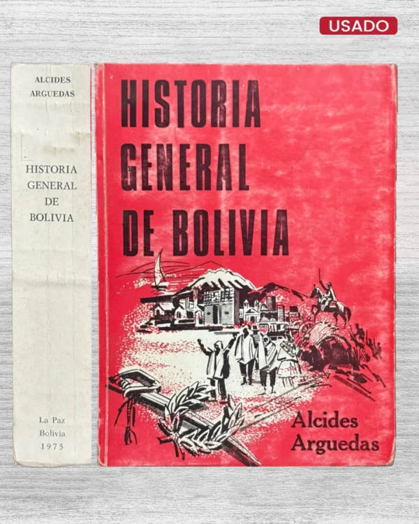 HISTORIA GENERAL DE BOLIVIA