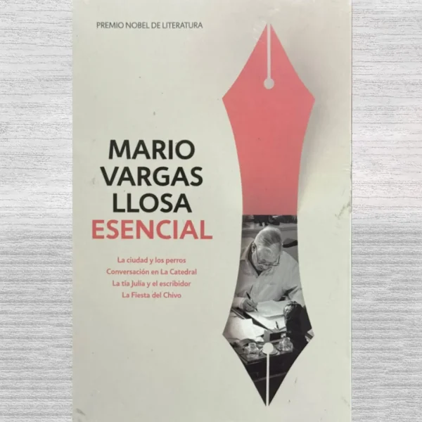 MARIO VARGAS LLOSA ESENCIAL