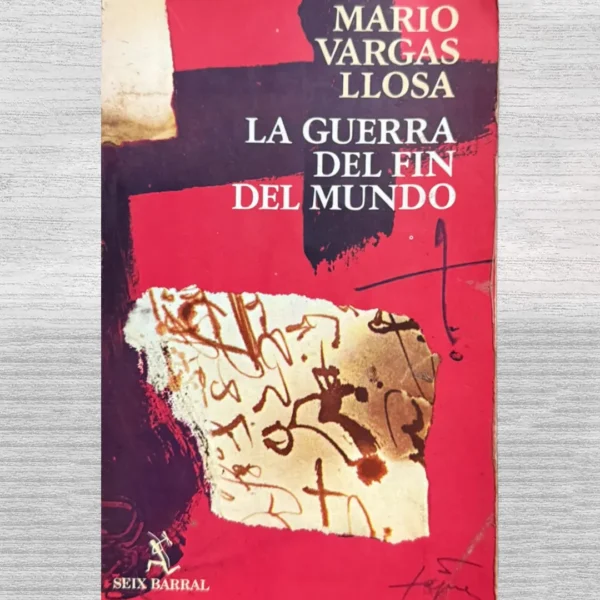 LA GUERRA DEL FIN DEL MUNDO (PRIMERA EDICIÓN)