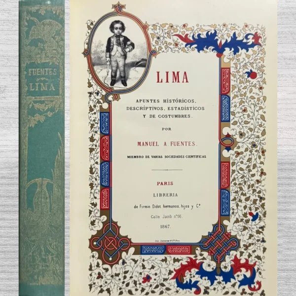 LIMA. APUNTES HISTÓRICOS, DESCRIPTIVOS, ESTADÍSTICOS Y DE COSTUMBRES
