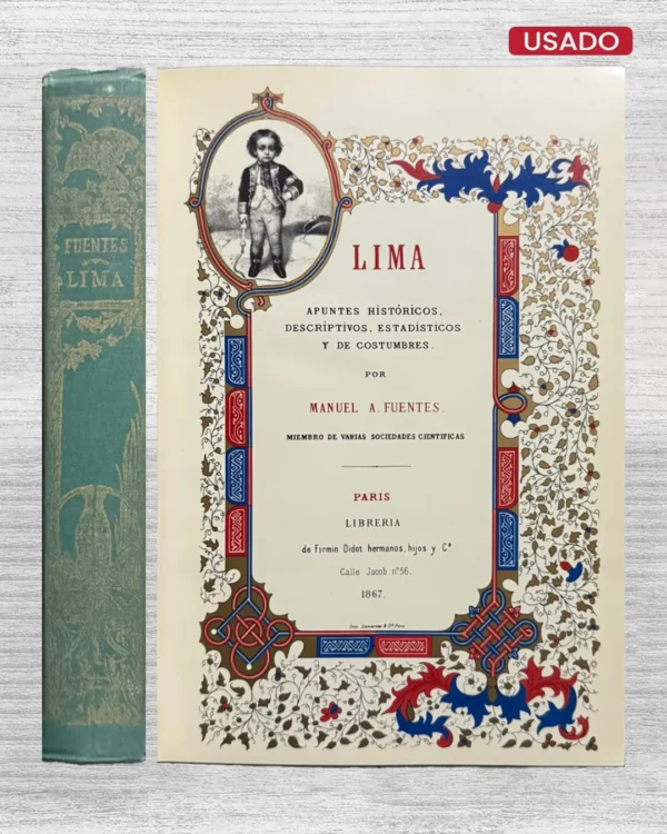 LIMA. APUNTES HISTÓRICOS, DESCRIPTIVOS, ESTADÍSTICOS Y DE COSTUMBRES