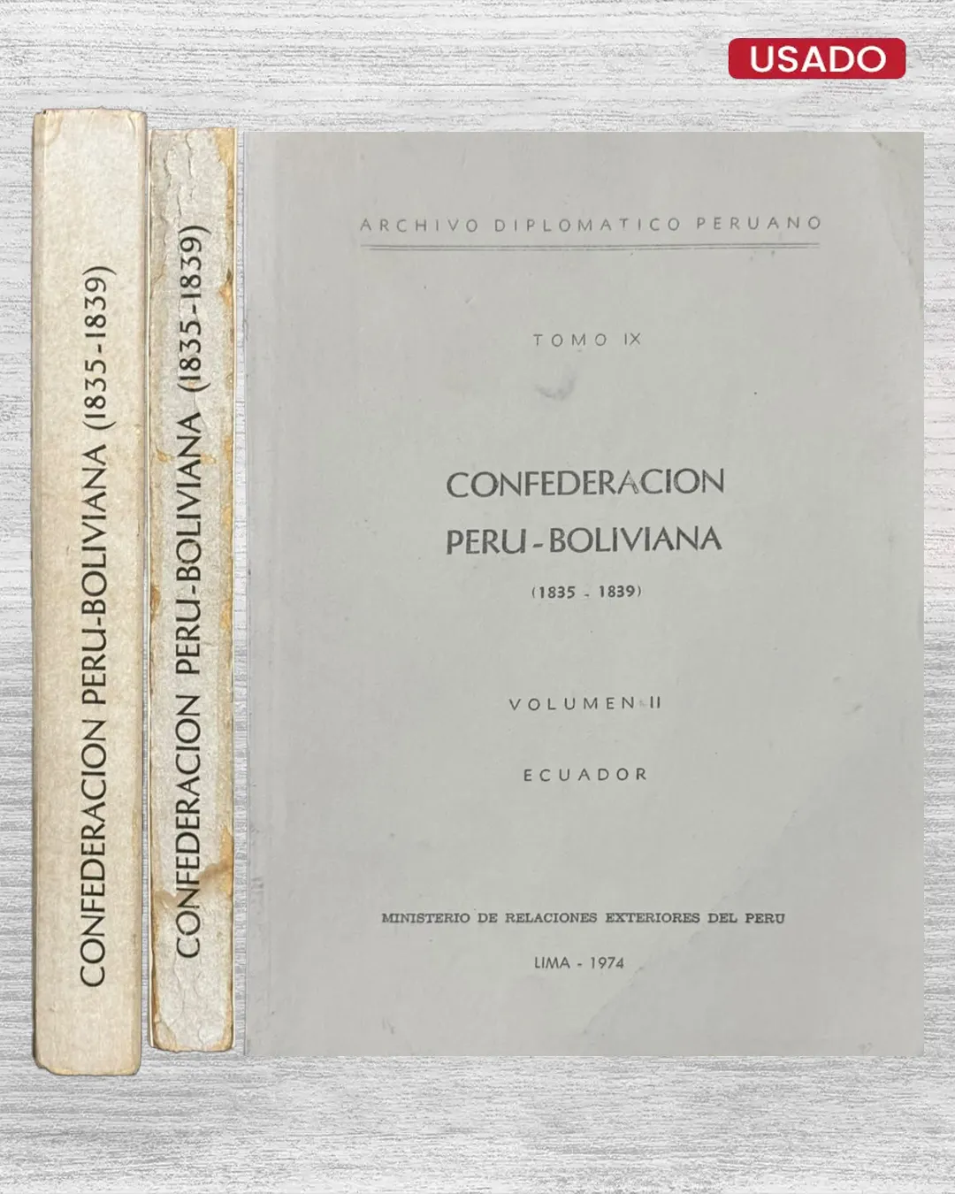TOMO IX: CONFEDERACION PERU-BOLIVIANA (1835 – 1839 / 2 VOLUMENES) - Imagen 2