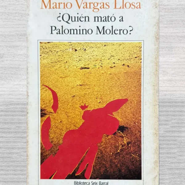 ¿QUIÉN MATÓ A PALOMINO MOLERO? (PRIMERA EDICIÓN)