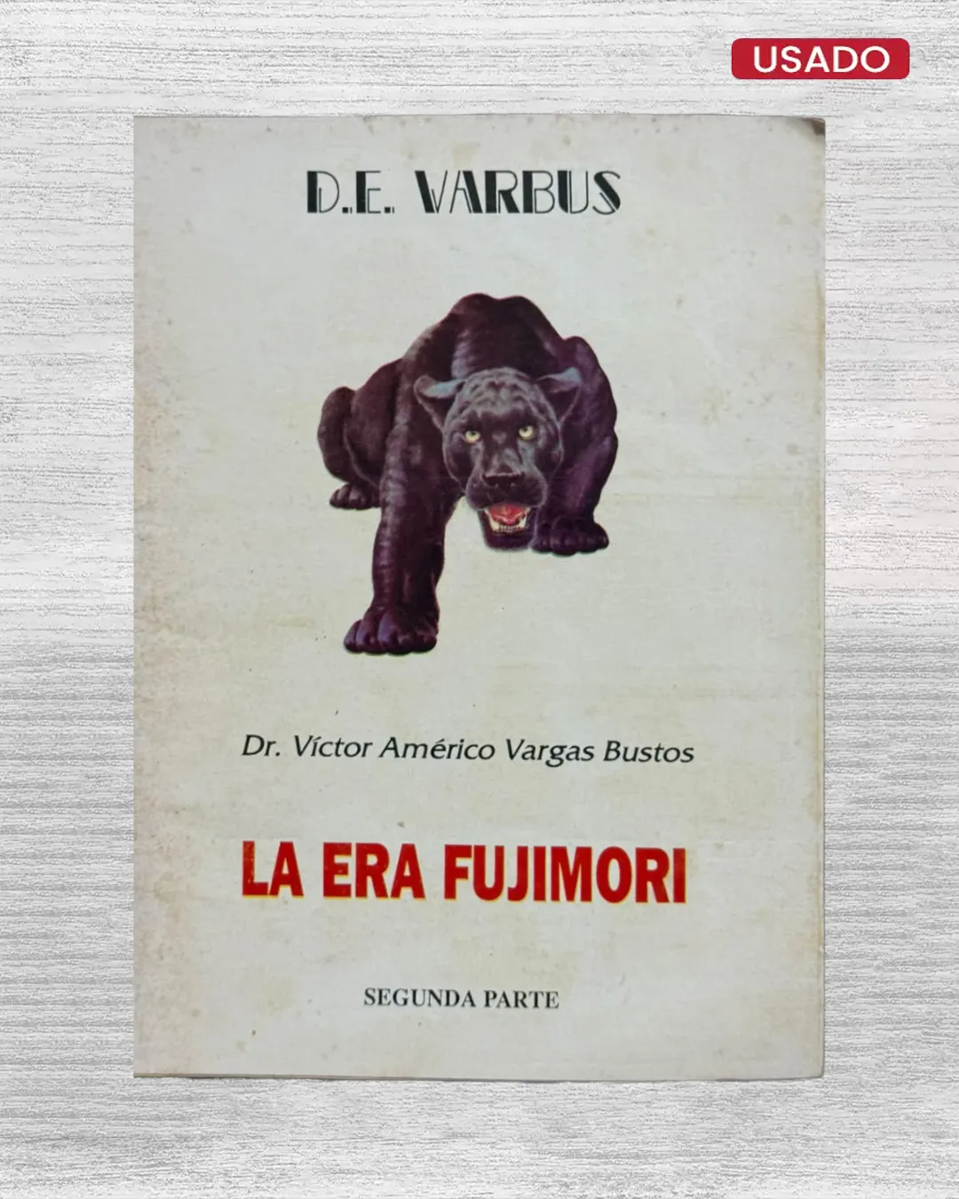LA ERA FUJIMORI (SEGUNDA PARTE)