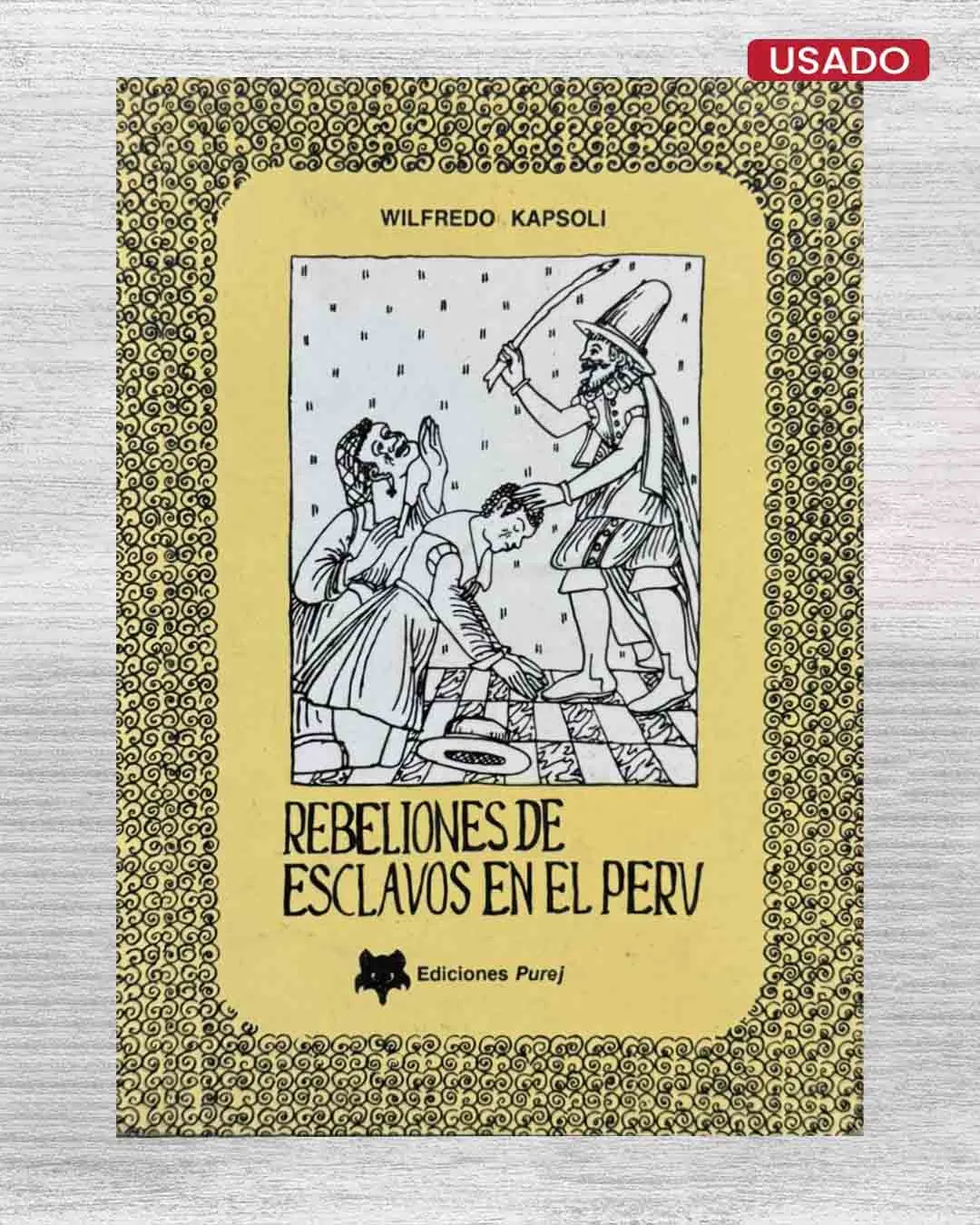REBELIONES DE ESCLAVOS EN EL PERÚ