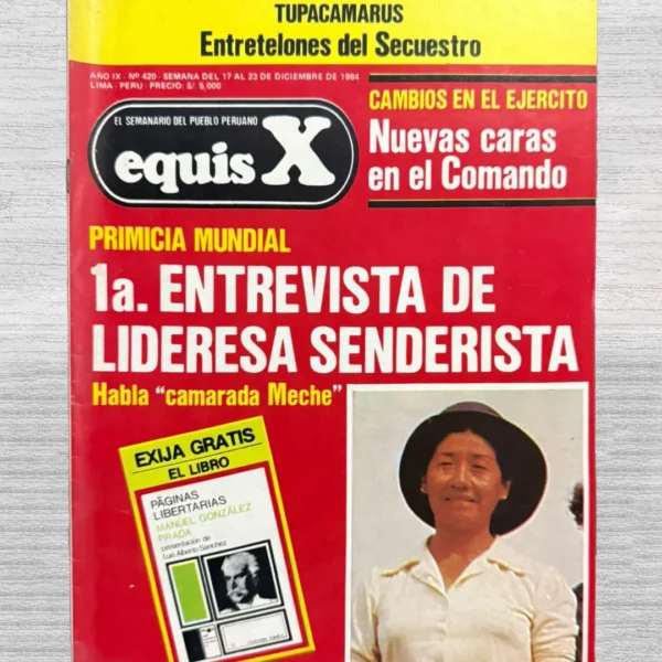EQUIS X. EL SEMANARIO DEL PUEBLO PERUANO – AÑO IX – N°420 – SEMANA DEL 17 AL 23 DE DICIEMBRE DE 1984