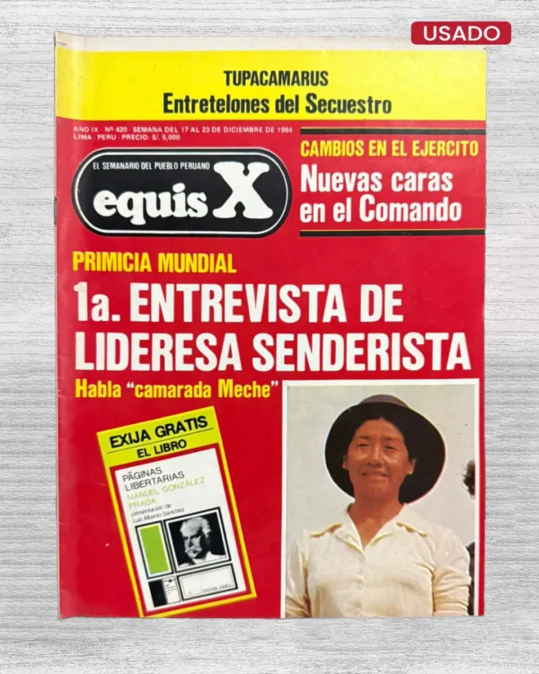 EQUIS X. EL SEMANARIO DEL PUEBLO PERUANO – AÑO IX – N°420 – SEMANA DEL 17 AL 23 DE DICIEMBRE DE 1984