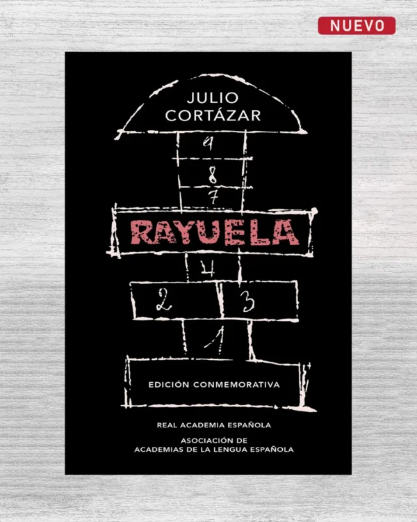 RAYUELA. EDICIÓN CONMEMORATIVA DE LA RAE