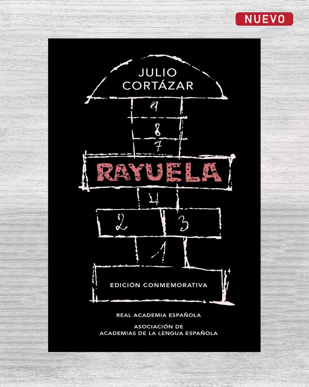 RAYUELA. EDICIÓN CONMEMORATIVA DE LA RAE