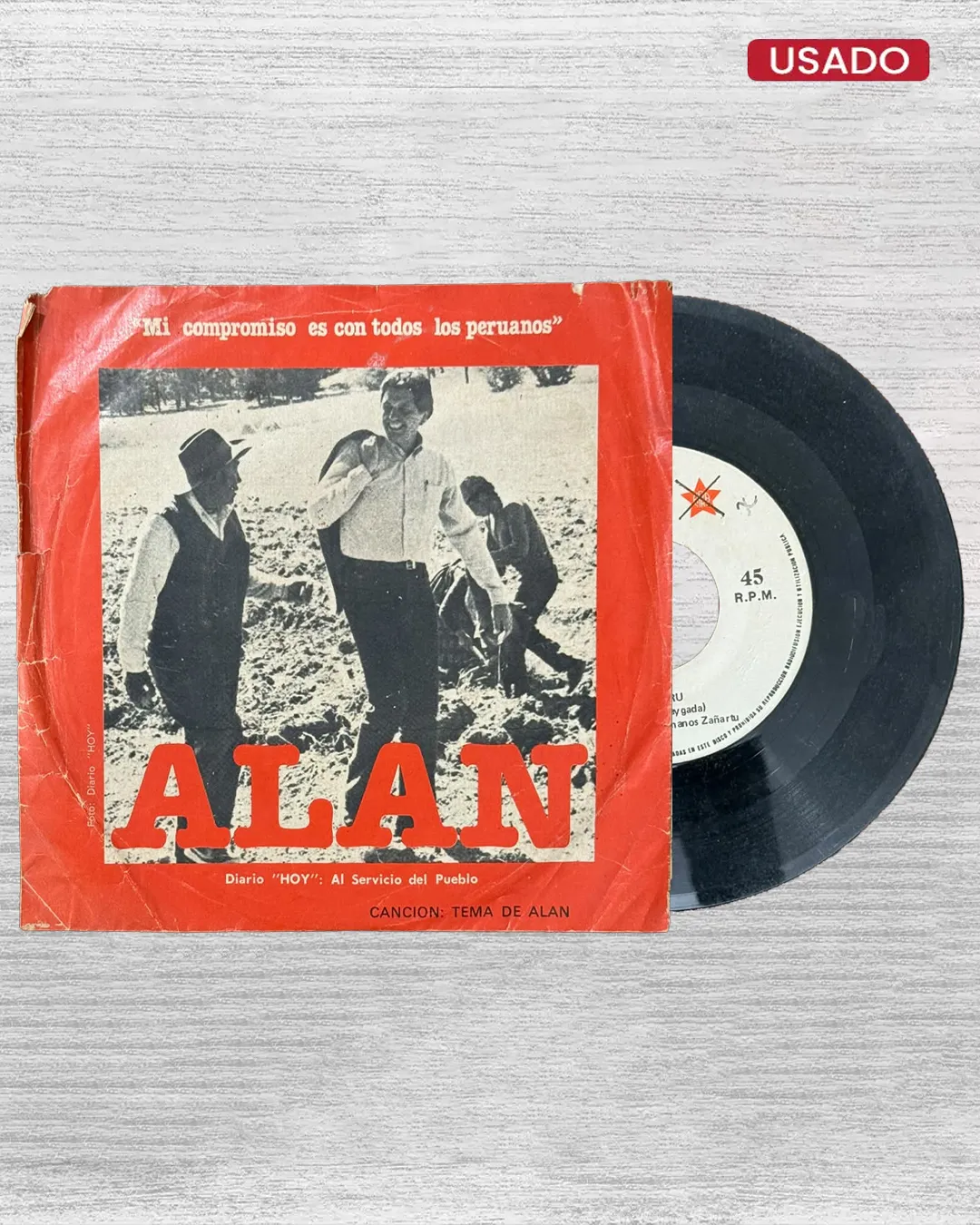 ALAN. DIARIO "HOY": AL SERVICIO DEL PUEBLO. CANCION: TEMA DE ALAN (VINILO 45 R. P. M.)