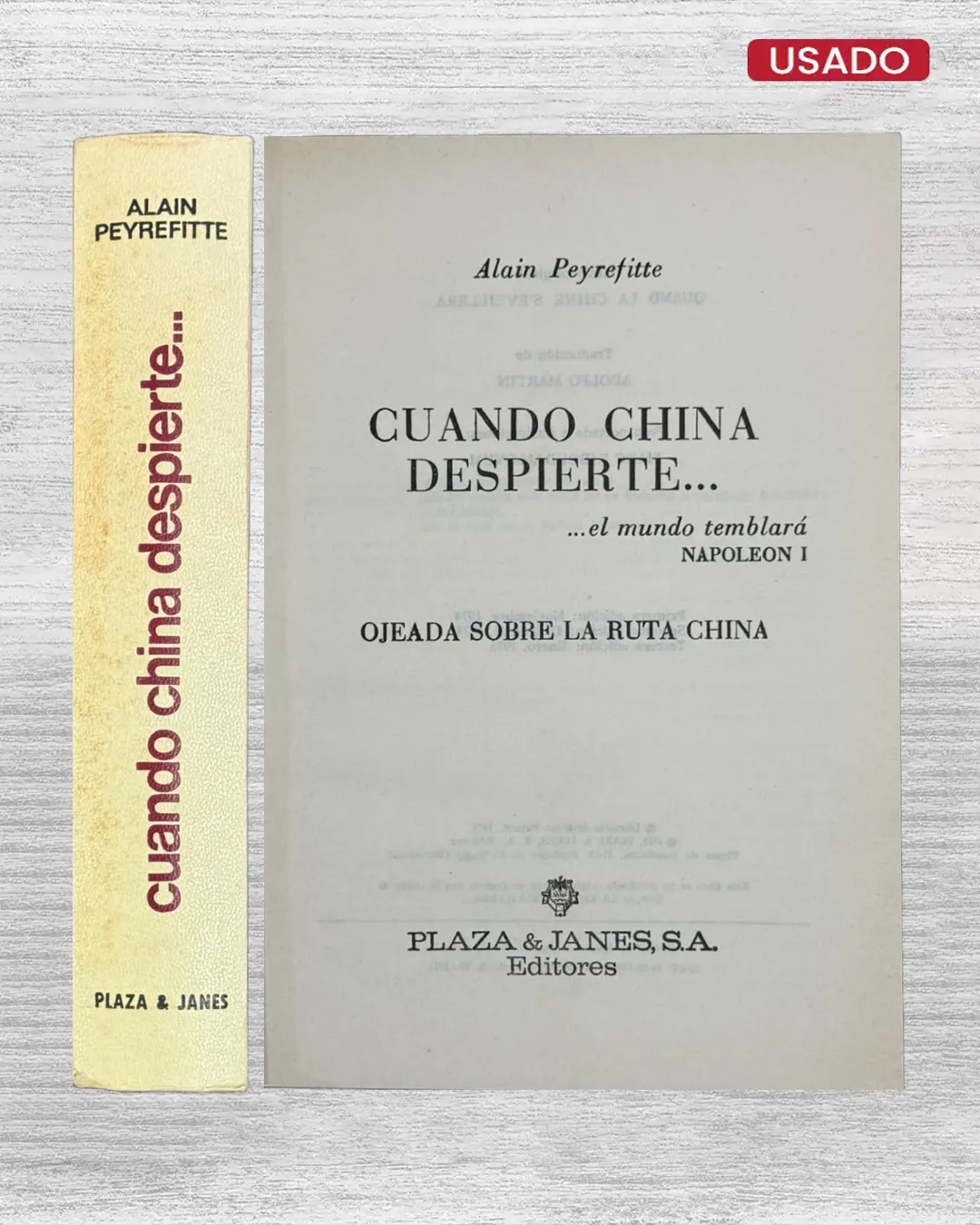 CUANDO CHINA DESPIERTE… EL MUNDO TEMBLARA (NAPOLEON I)