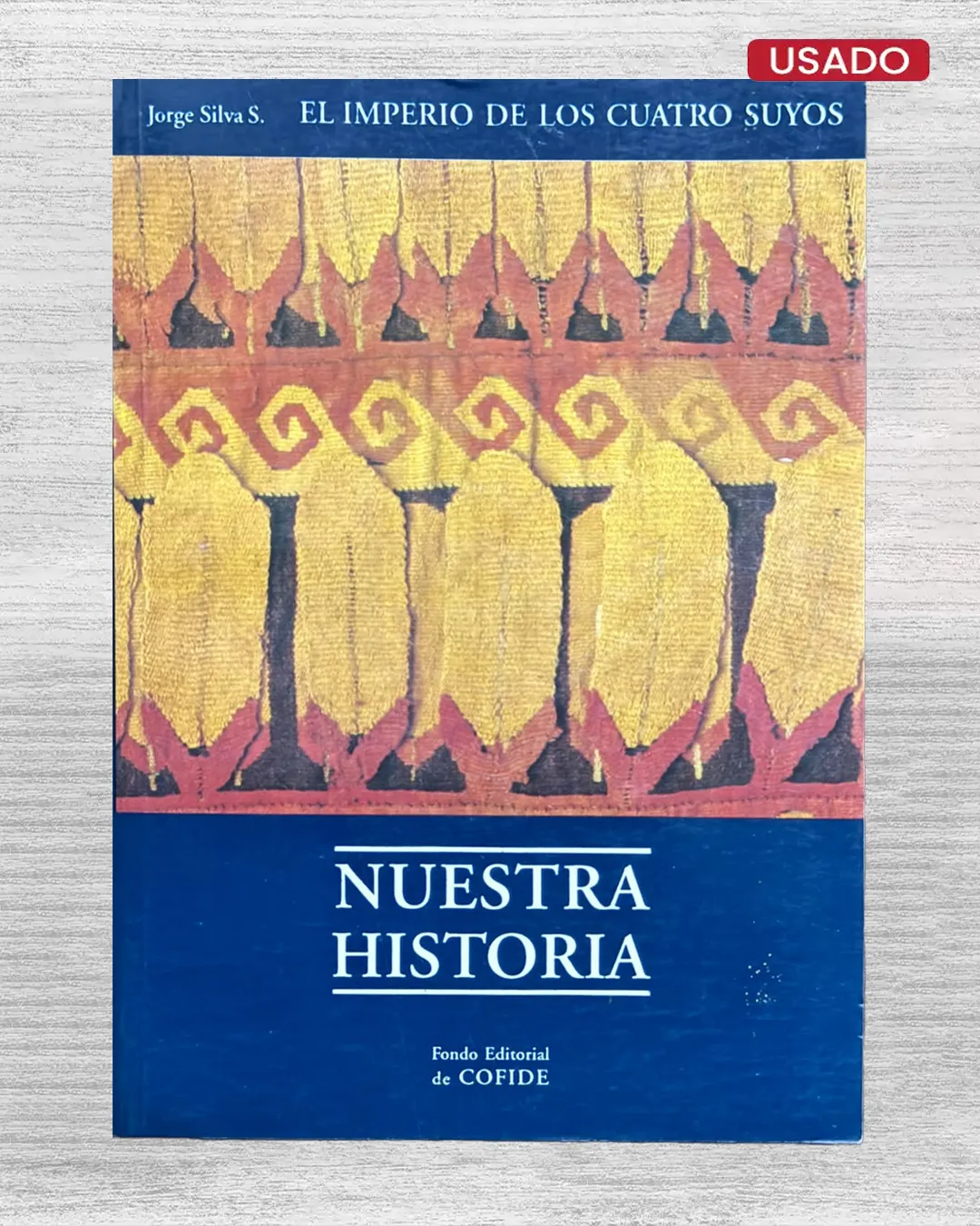 NUESTRA HISTORIA: EL IMPERIO DE LOS CUATRO SUYOS