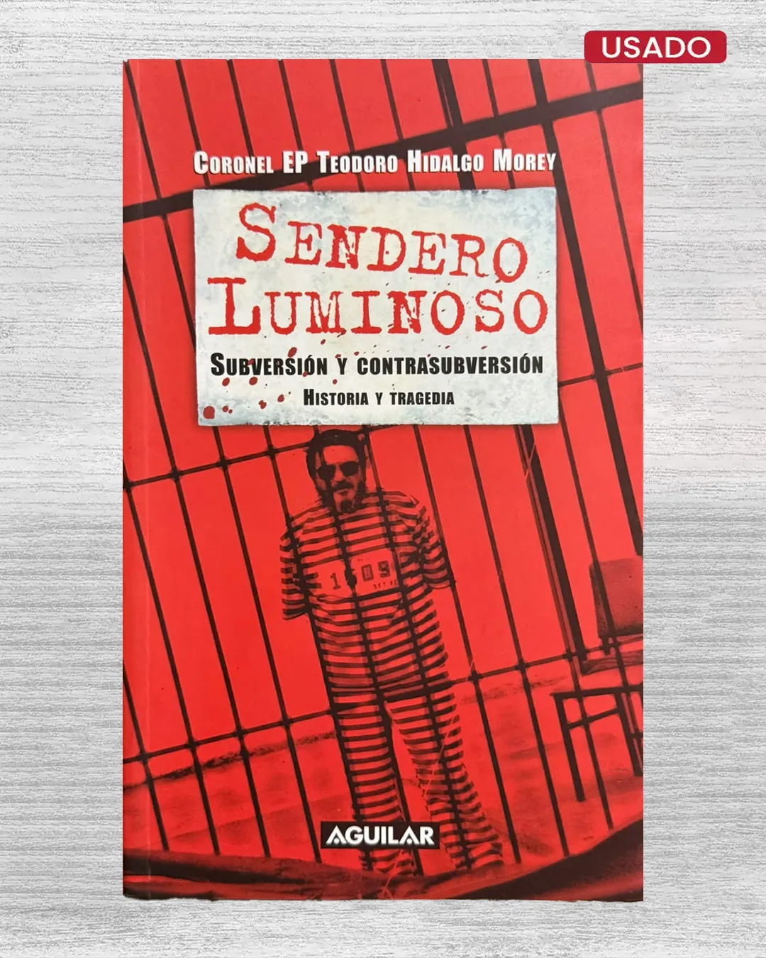SENDERO LUMINOSO. SUBVERSIÓN Y CONTRASSUBVERSIÓN, HISTORIA Y TRAGEDIA
