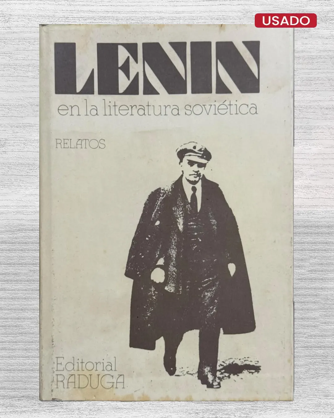 LENIN EN LA LITERATURA SOVIÉTICA (RELATOS)