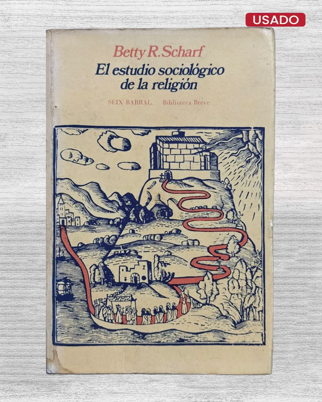 EL ESTUDIO SOCIOLÓGICO DE LA RELIGIÓN