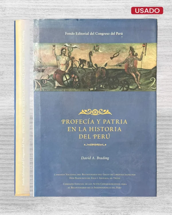 PROFECÍA Y PATRIA EN LA HISTORIA DEL PERU
