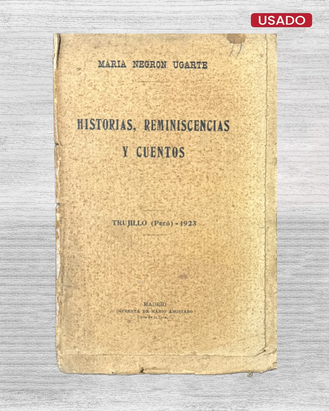HISTORIAS, REMINISCENCIAS Y CUENTOS (PRIMERA EDICION)