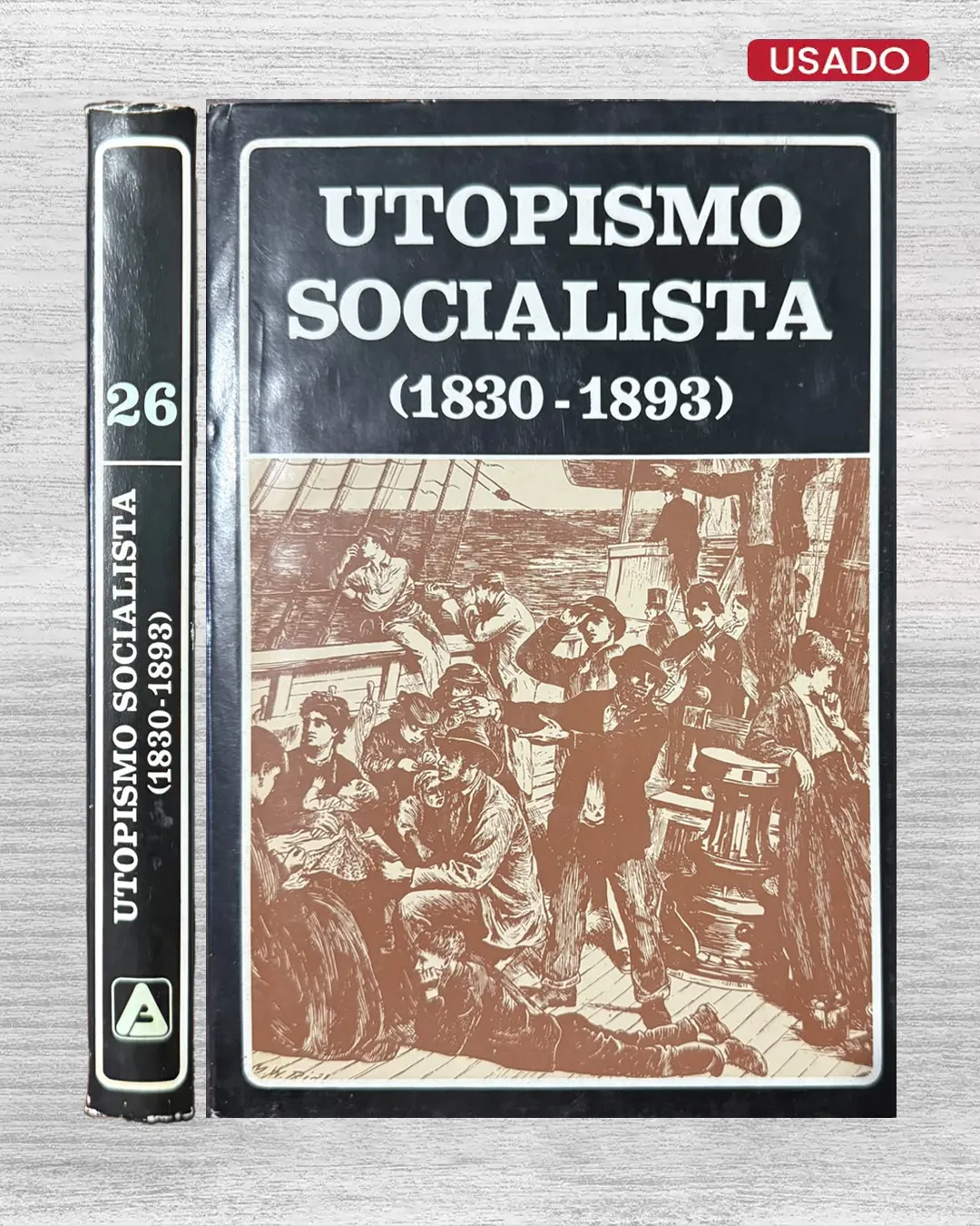 UTOPISMO SOCIALISTA (1830 – 1893)