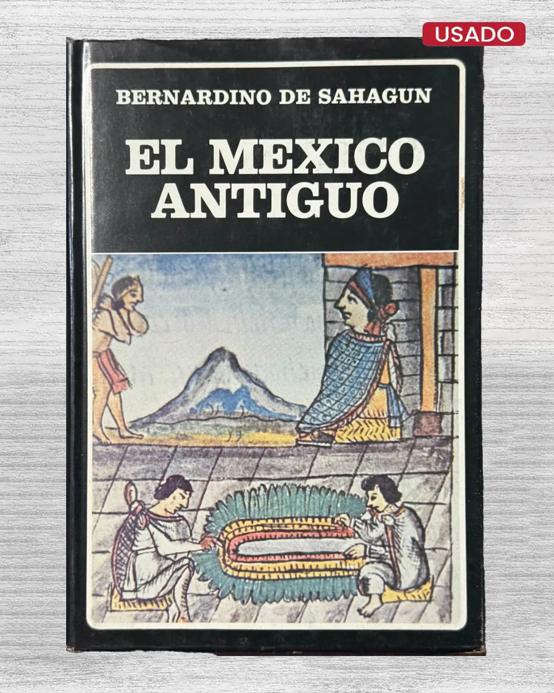 EL MÉXICO ANTIGUO